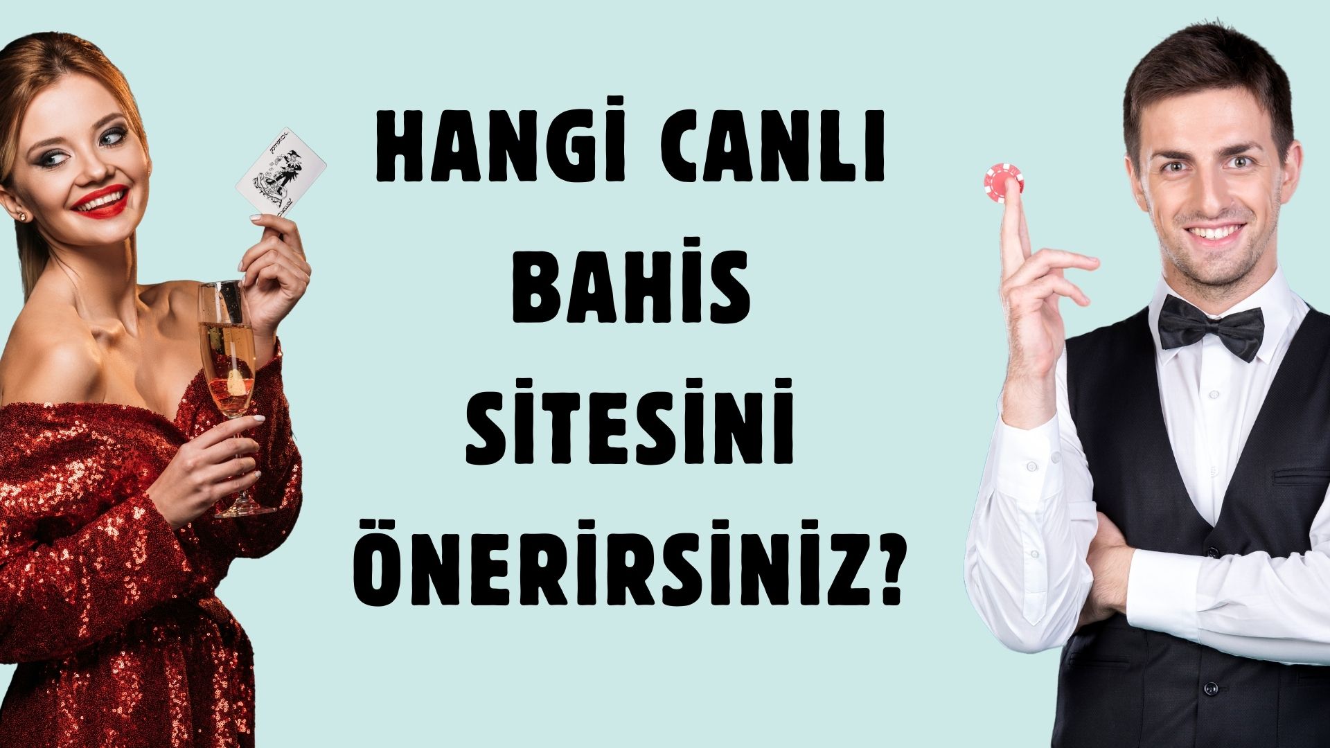 Hangi Canlı Bahis Sitesini Önerirsiniz